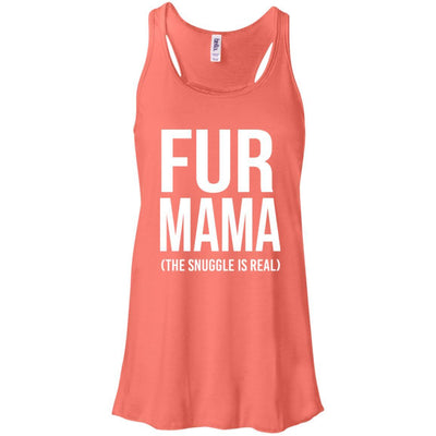 Fur Mama The Snuggle Is Real Flowy Tank