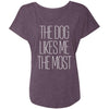 The Dog Likes Me The Most Slouchy Tee