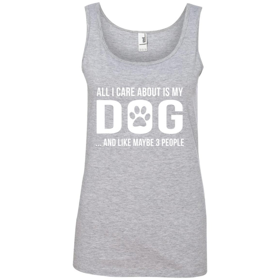 All I Care About Is My Dog Cotton Tank