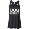 Dog Friendly, People On The Otherhand Flowy Tank