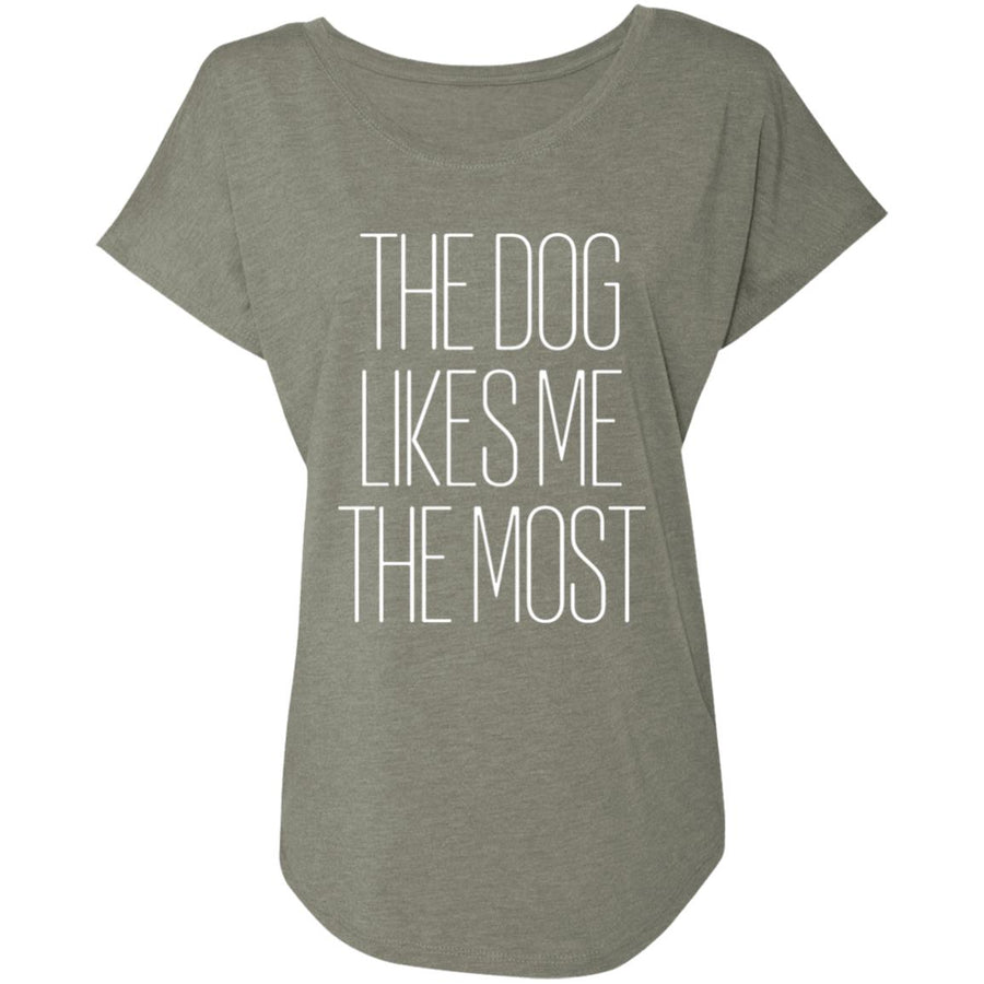 The Dog Likes Me The Most Slouchy Tee