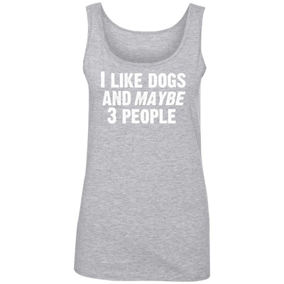 I Like Dogs and Maybe 3 People Cotton Tank