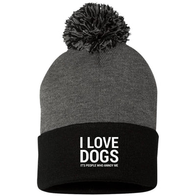 I Love Dogs, It's People Who Annoy Me Knit Pom Beanie