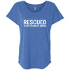 Rescued Is My Favorite Breed Slouchy Tee