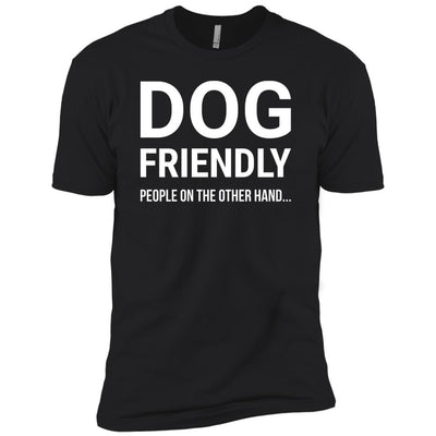 Dog Friendly, People On The Otherhand Premium Tee