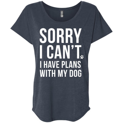 Sorry I Can't, I Have Plans With My Dog Slouchy Tee