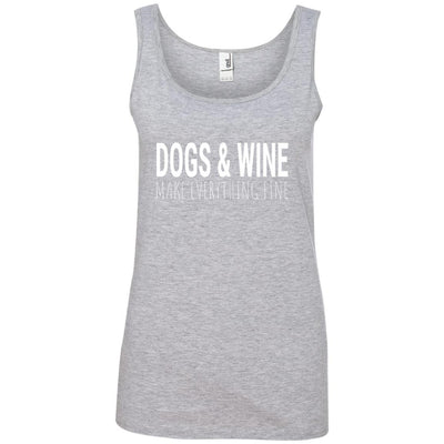 Dogs & Wine Make Everything Fine Cotton Tank