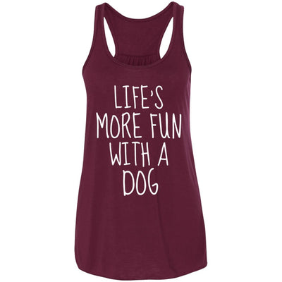 Life's More Fun With A Dog Flowy Tank