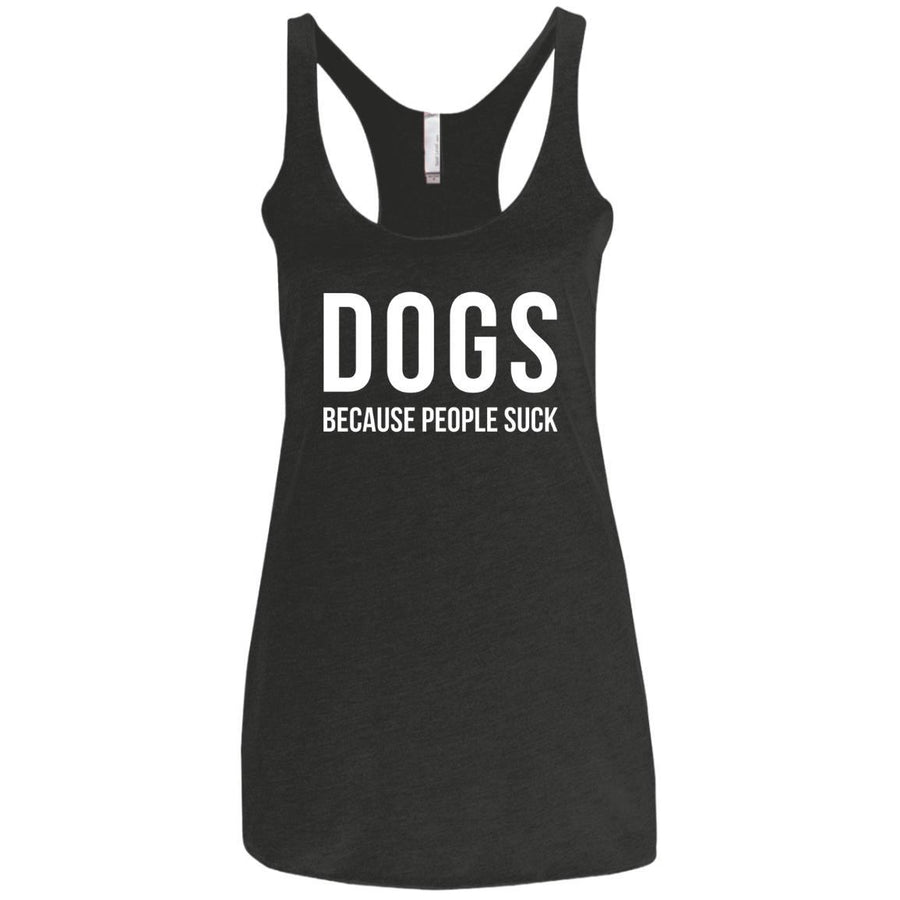 Dogs Because People Suck Triblend Tank