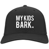 My Kids Bark Hat Twill Cap