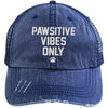Pawsitive Vibes Only Distressed Trucker Cap
