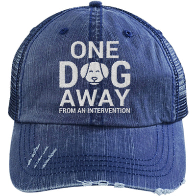 ONE DOG AWAY FROM AN INTERVENTION DISTRESSED TRUCKER CAP