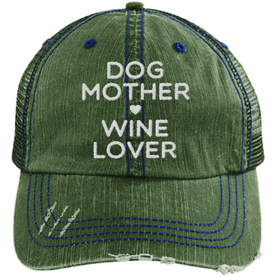 DOG MOTHER WINE LOVER DISTRESSED TRUCKER CAP