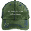 My Dogs Are My Valentines Hat Distressed Trucker Cap