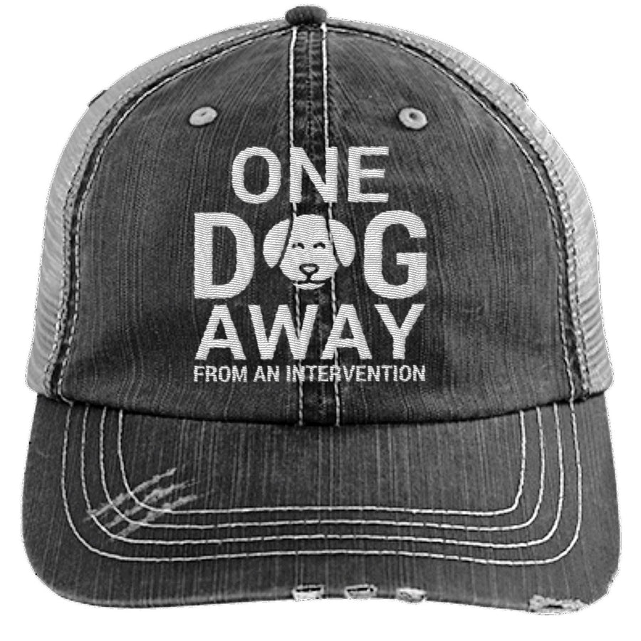 ONE DOG AWAY FROM AN INTERVENTION DISTRESSED TRUCKER CAP
