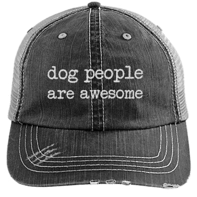 DOG PEOPLE ARE AWESOME DISTRESSED TRUCKER CAP