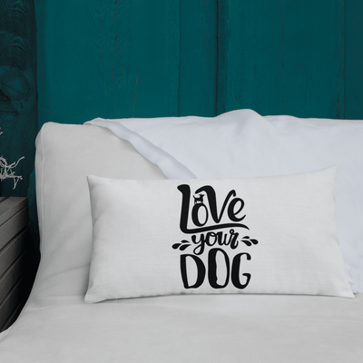 Love Your Dog Premium Pillow