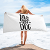 Love Your Dog Beach Towel