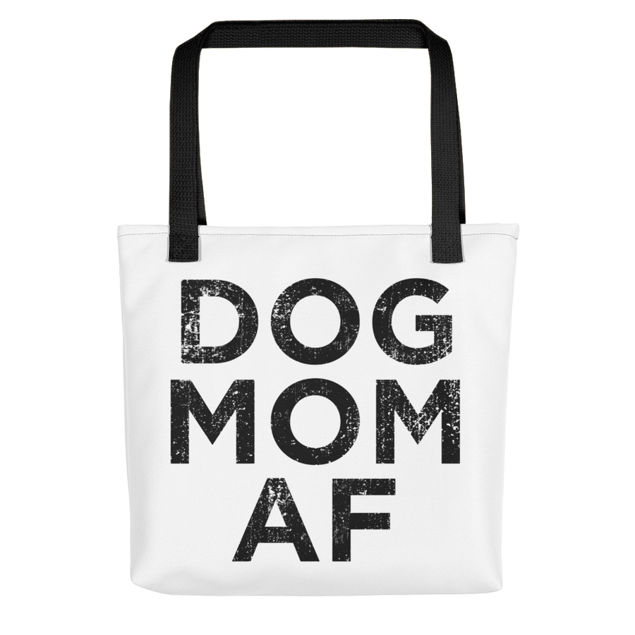 Dog Mom AF Tote bag