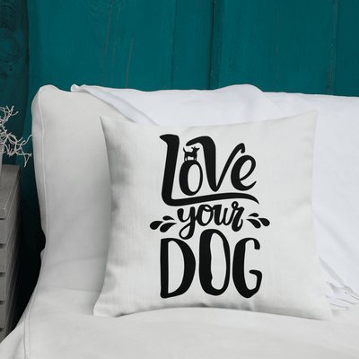 Love Your Dog Premium Pillow
